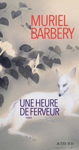 Livrenpoche : Une heure de ferveur - Muriel Barbery - Livre