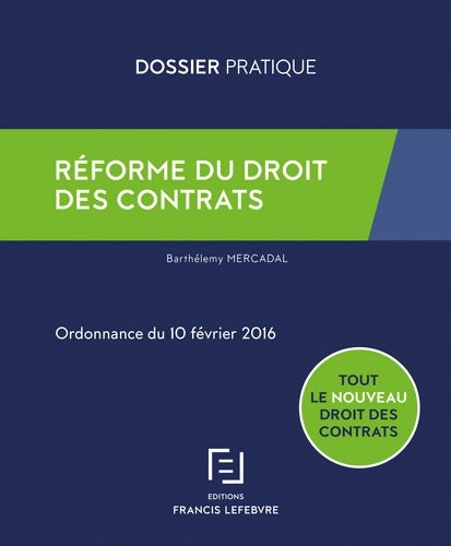 Livrenpoche : Réforme du droit des contrats - Francis Lefebvre Redaction - Livre
