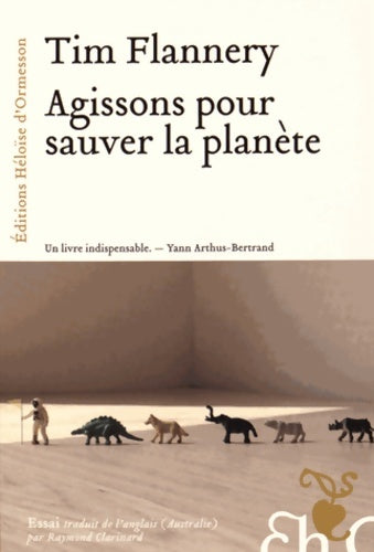 Livrenpoche : Agissons pour sauver la planète - Tim Fridtjof Flannery - Livre