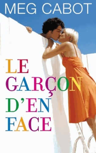 Livrenpoche : Le garçon d'en face - Meg Cabot - Livre