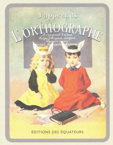 Livrenpoche : J'apprends l'orthographe - Henriette Suzanne Bres - Livre