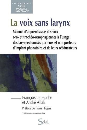 Livrenpoche : La voix sans larynx - Frans Hilgers - Livre