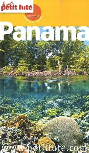 Livrenpoche : panama 2012-2013 petit fute - Labourdette J. And Alter Auzias D. - Livre