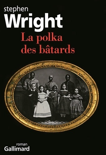 Livrenpoche : La polka des bâtards - Stephen Wright - Livre