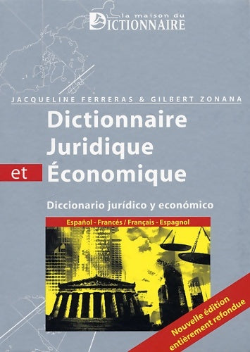 Livrenpoche : Dictionnaire juridique et économique Espagnol-Français Français-Espagnol - Jacqueline Ferreras - Livre