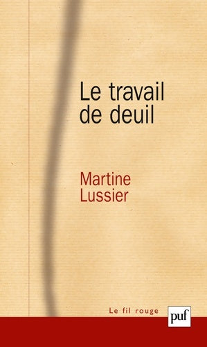 Livrenpoche : Le travail de deuil - Martine Lussier - Livre