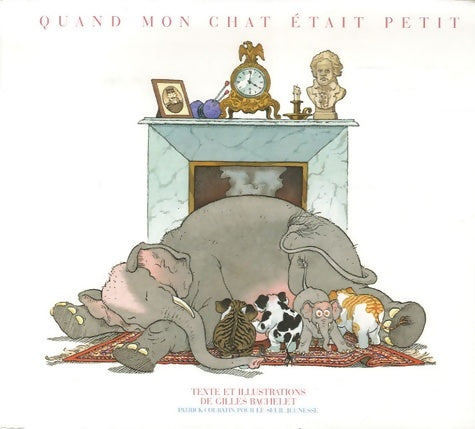 Livrenpoche : Quand mon chat était petit - Gilles Bachelet - Livre