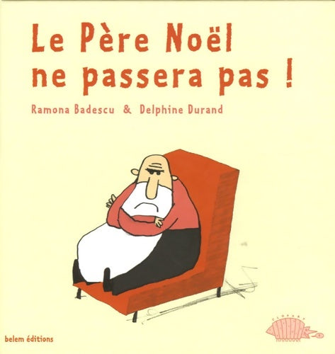 Livrenpoche : Le Père Noël ne passera pas ! - Ramona Badescu - Livre