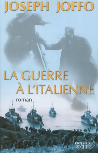 Livrenpoche : La guerre à l'italienne - Joseph Joffo - Livre