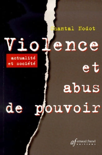 Livrenpoche : Violence et abus de pouvoir - C. Nodot - Livre