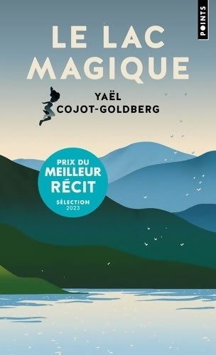 Livrenpoche : Le Lac magique - Yaël Cojot-Goldberg - Livre