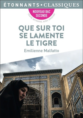 Livrenpoche : Que sur toi se lamente le tigre - Emilienne Malfatto - Livre