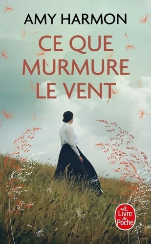 Livrenpoche : Ce que murmure le vent - Amy Harmon - Livre