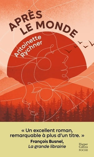 Livrenpoche : Après le monde - Antoinette Rychner - Livre