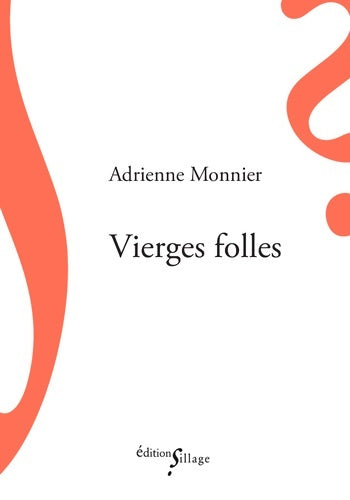 Livrenpoche : Vierges folles - Adrienne Monnier - Livre