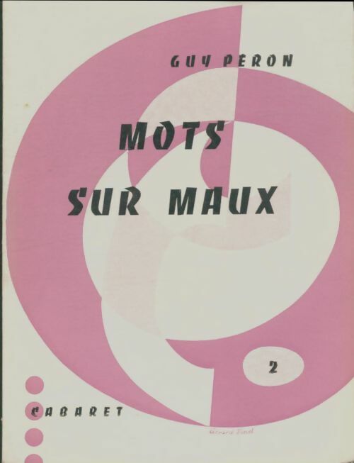 Livrenpoche : Mots sur maux - Guy Peron - Livre