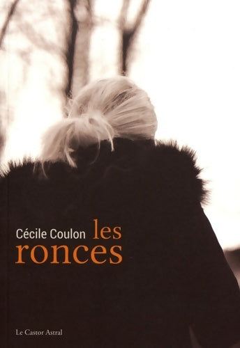 Livrenpoche : Les ronces - Cécile Coulon - Livre