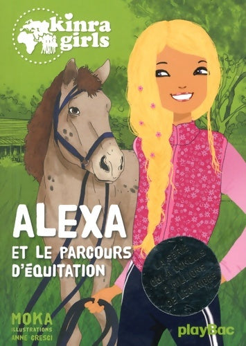 Livrenpoche : Kinra Girls - Alexa et le parcours d'équitation - T0 - Moka - Livre