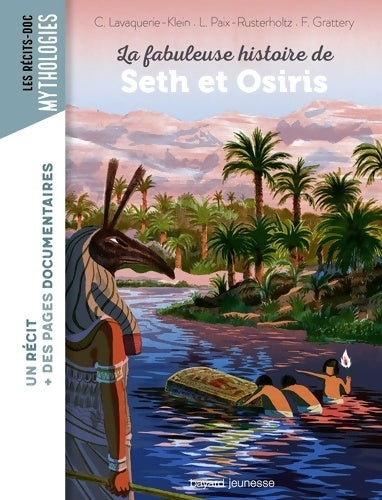 Livrenpoche : La fabuleuse histoire de Seth et Osiris - Laurence Paix-Rusterholtz - Livre