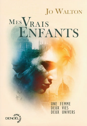 Livrenpoche : Mes vrais enfants - Jo Walton - Livre