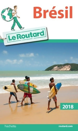 Livrenpoche : Guide du Routard Brésil 2018 - Collectif - Livre