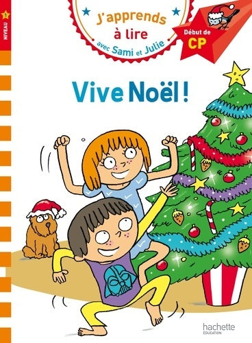 Livrenpoche : Sami et Julie CP Niveau 1 Vive Noël - Laurence Lesbre - Livre
