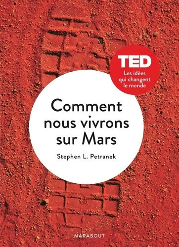 Livrenpoche : Comment nous vivrons sur Mars - Stephen L. Petranek - Livre