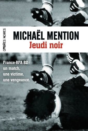 Livrenpoche : Jeudi noir - Michaël Mention - Livre
