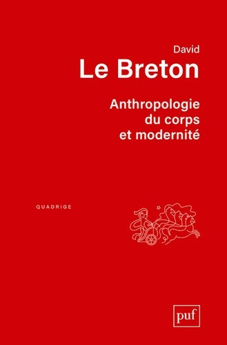 Livrenpoche : Anthropologie du corps et modernité - David Le Breton - Livre