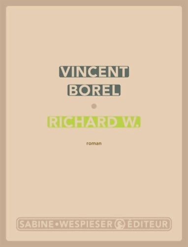 Livrenpoche : Richard W. - Vincent Borel - Livre