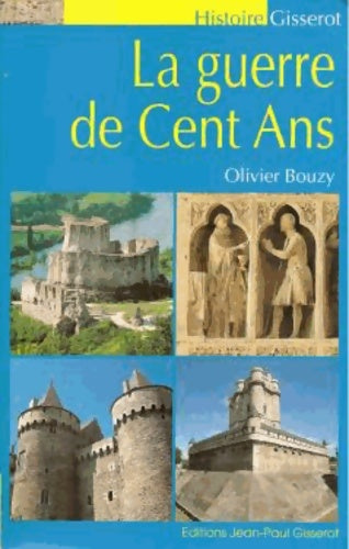 Livrenpoche : La Guerre de cent ans - Olivier Bouzy - Livre