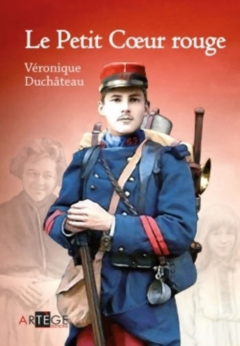 Livrenpoche : Le Petit Coeur rouge - Véronique Duchâteau - Livre