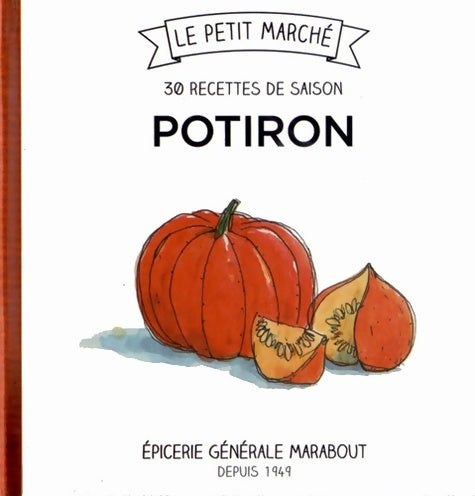 Livrenpoche : 30 recettes de saison - Potiron - Collectif - Livre