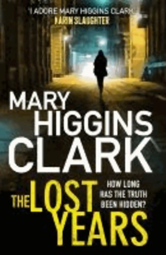 Livrenpoche : The lost years - Mary Higgins Clark - Livre