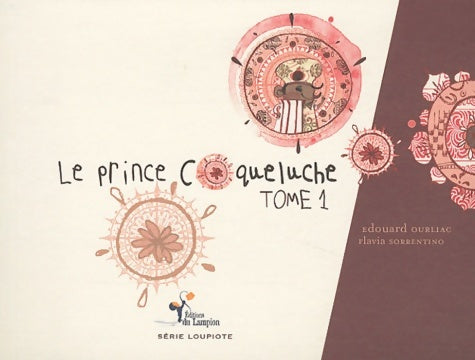 Livrenpoche : Le prince coqueluche : Tome I - Édouard Ourliac - Livre