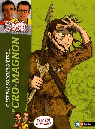 Livrenpoche : CPS D être UN CRO-MAGNON - Madeleine Deny - Livre