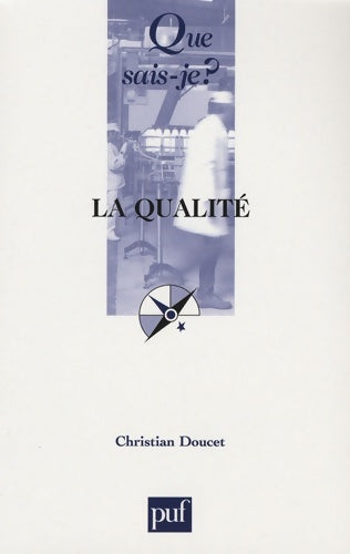 Livrenpoche : La qualité - Christian Doucet - Livre