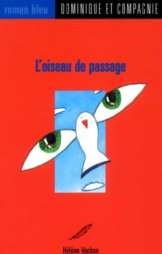 Livrenpoche : L'Oiseau de passage - Vachon - Livre