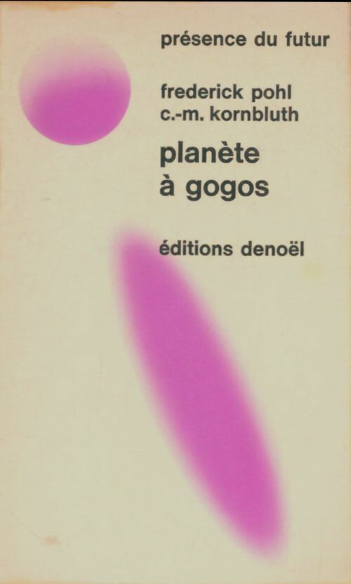 Livrenpoche : Planète à gogos - Frederik Pohl - Livre