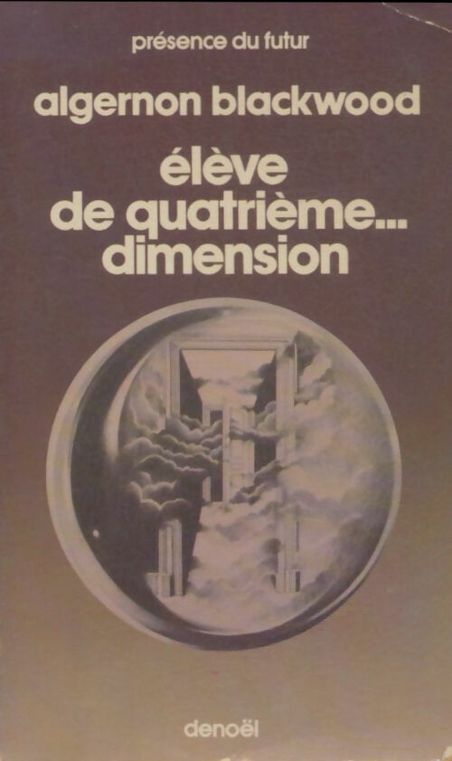 Livrenpoche : Élève de quatrième... Dimension - Algernon Blackwood - Livre