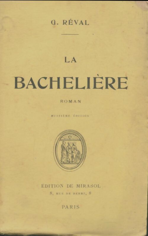 Livrenpoche : La bachelière - G. Reval - Livre