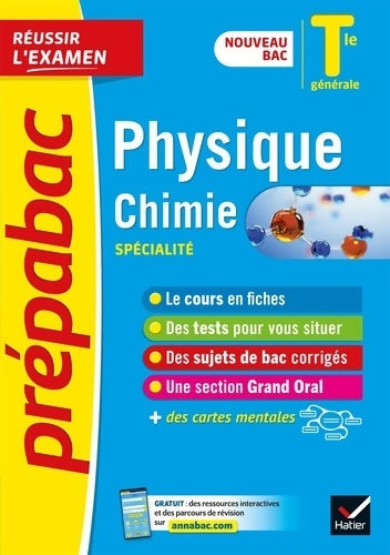 Livrenpoche : Physique-Chimie Terminale générale . Prépabac Réussir l'examen - Bac 2023 : Nouveau programme de Terminale - Nathalie Benguigui - Livre