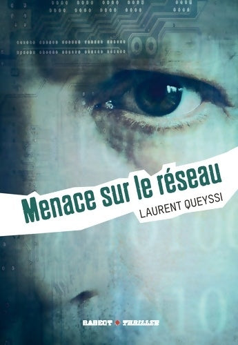Livrenpoche : Menace sur le réseau - QUEYSSI-L - Livre