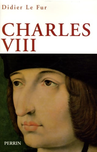 Livrenpoche : Charles VIII - Didier Le Fur - Livre