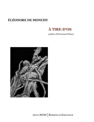 Livrenpoche : A tire d'os - Eléonore De Monchy - Livre