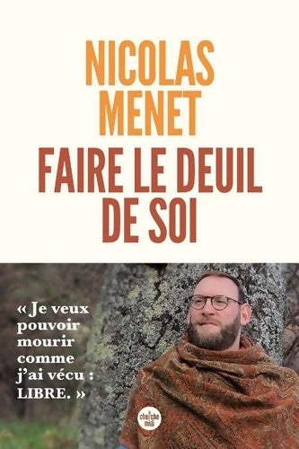 Livrenpoche : Faire le deuil de soi - Nicolas Menet - Livre