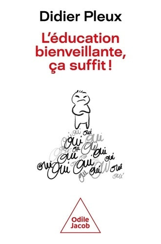 Livrenpoche : L'éducation bienveillante ça suffit - Didier Pleux - Livre