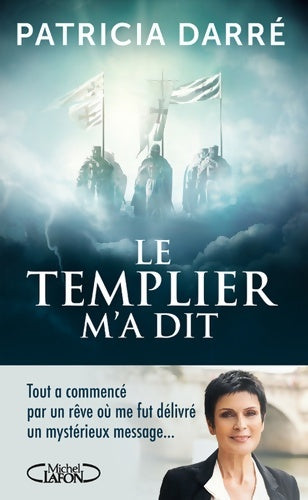 Livrenpoche : Le templier m'a dit - Patricia Darré - Livre