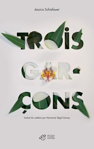 Livrenpoche : Trois garçons - Jessica Schiefauer - Livre
