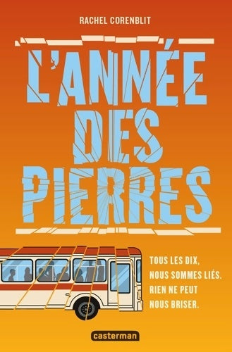 Livrenpoche : L'année des pierres - Rachel Corenblit - Livre